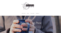 Desktop Screenshot of dancingfrogpress.com